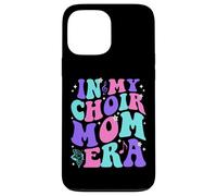 in My Choir Mom Era Coque pour iPhone 13 Pro Max