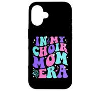 in My Choir Mom Era Coque pour iPhone 16