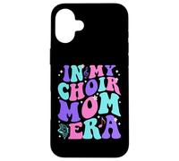 in My Choir Mom Era Coque pour iPhone 16 Plus