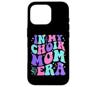 in My Choir Mom Era Coque pour iPhone 16 Pro
