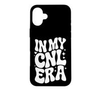 in My CNL Era, infirmière clinicienne Leader, Leadership en Soins Infirmiers Coque pour iPhone 16 Plus