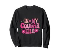 in My Cougar Era Bold Statement Femme Sweatshirt