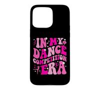 in My Dance Competition Era Ballet Dancer Girls Mom Kids Coque pour iPhone 15 Pro Max