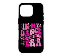 in My Dance Competition Era Ballet Dancer Girls Mom Kids Coque pour iPhone 16 Pro