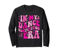 in My Dance Competition Era Ballet Dancer Girls Mom Kids Manche Longue