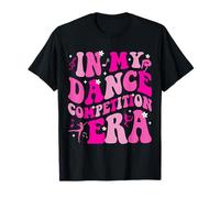 in My Dance Competition Era Ballet Dancer Girls Mom Kids T-Shirt