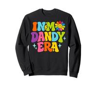 in My Dandy Era Funny Retro Groovy Vibes Men Women Sweatshirt
