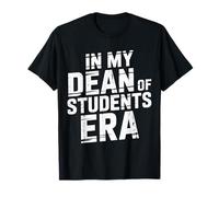 in My Dean of Students Era Counselor Faculty School - T-Shirt
