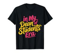 in My Dean of Students Era Counselor Faculty School |- T-Shirt Graphique avec Valeur