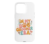 in My Dog Groomer Era Salon de toilettage pour Chiot Coque pour iPhone 15 Pro Max