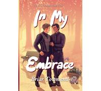 In My Embrace: The Latch Trilogy: Book Three