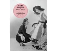 In My Fashion - Bettina Ballard - Seguier - broché - Beau livre