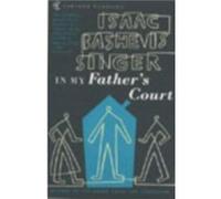 In My Fathers Court by Isaac Bashevis Singer Paperback Book Singer, Isaac Bashevis (Auteur)