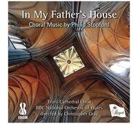 Truro Cathedral Choir – In My Fathers House – Musique chorale de Philip Stopford – Régent