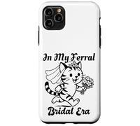 in My Feral Bride Era Cat Funny Wedding Coque pour iPhone 11 Pro Max