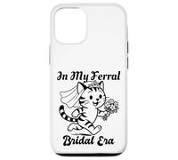 in My Feral Bride Era Cat Funny Wedding Coque pour iPhone 12/12 Pro