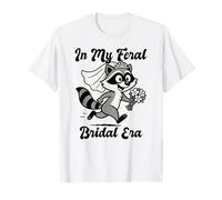 in My Feral Bride Era Funny Wedding T-Shirt