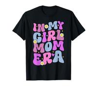 in My Girl Mom Era Mama Parent Fête des mères T-Shirt