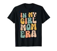 in My Girl Mom Era Mama Parent Fête des mères T-Shirt