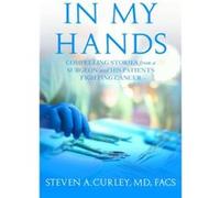 In My Hands by Steven A. Curley Steven A Curley (Auteur)