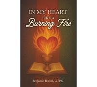 In My Heart like a Burning Fire
