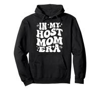 in My Host Mom Era Exchange Student Host Mother Life Sweat à Capuche