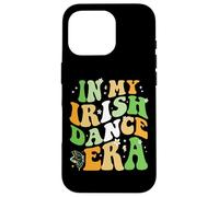 in My Irish Dance Era St Patrick Day Girls Women Irish Coque pour iPhone 16 Pro