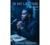 In My Lifetime Poems Vol 1.