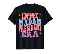 in My Madam President Era Kamala Harris Election Hommes Femmes T-Shirt
