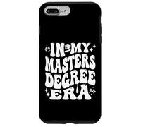 in My Master’s Degree Era Grad Student Life Pride Coque pour iPhone 7 Plus/8 Plus