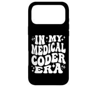 in My Medical Coder Era Healthcare Coding Life Coque pour iPhone 17 Pro Max