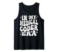 in My Medical Coder Era Healthcare Coding Life Débardeur