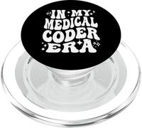 in My Medical Coder Era Healthcare Coding Life PopSockets PopGrip pour MagSafe