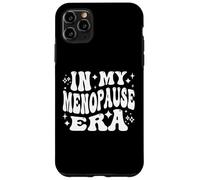 in My Menopause Era Funny Hot Flashes Women Coque pour iPhone 11 Pro Max