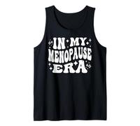 in My Menopause Era Funny Hot Flashes Women Débardeur