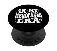 in My Menopause Era Funny Hot Flashes Women PopSockets PopGrip Adhésif