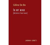 In my mind Autopsie d'une fugue - Céline de Bo - Lansman Eds - broché - Théâtre