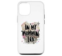 in My Mommin Era Trendy Mom Phrase Funny Design Coque pour iPhone 12/12 Pro