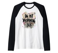 in My Mommin Era Trendy Mom Phrase Funny Design Manche Raglan