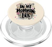 in My Mommin Era Trendy Mom Phrase Funny Design PopSockets PopGrip pour MagSafe