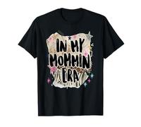 in My Mommin Era Trendy Mom Phrase Funny Design T-Shirt