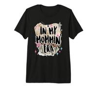 in My Mommin Era Trendy Mom Phrase Funny Design T-Shirt Haut de Gamme