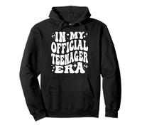 in My Official Teenager Era Funny 13th Birthday Life Sweat à Capuche