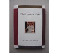 In My Own Words : Pope John Xxiii