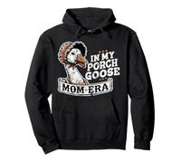 In My Porch Goose Mom Era Quirky Goose Vintage Goose Femme Sweat à Capuche