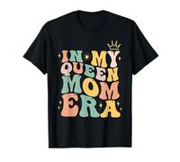 In My Queen Mom Era QUEEN MOTHER Cadeau de fête des mères T-Shirt