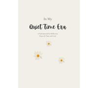 In My Quiet Time Era: A Faith Journal for Reflection, Prayer & Time with God