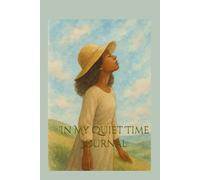 In My Quiet Time Journal