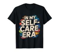 in My Self-Care Era Parcours de guérison ||- T-Shirt