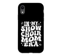 in My Show Choir Mom Era Concours de théâtre Musical mère Coque pour iPhone XR